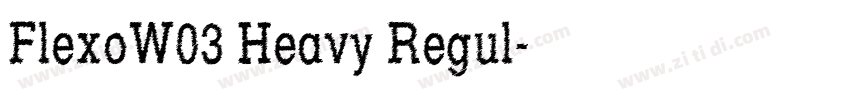 FlexoW03 Heavy Regul字体转换